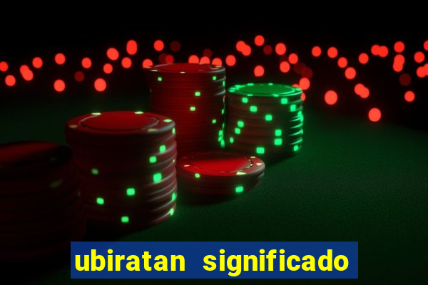 ubiratan significado tupi guarani